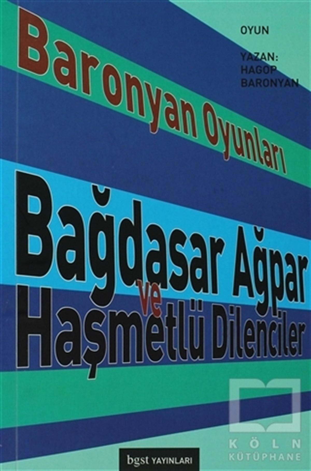 Hagop BaronyanSenaryoBaronyan Oyunları