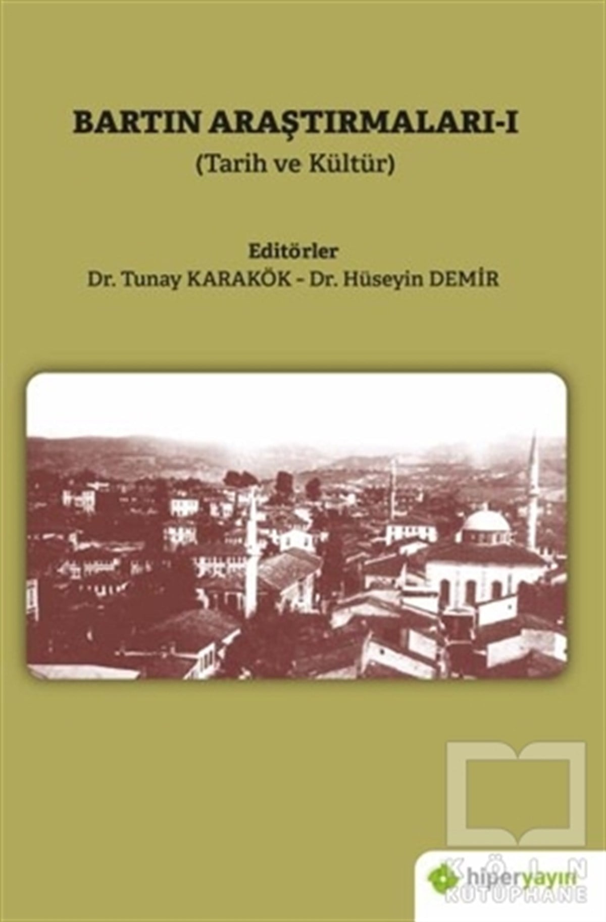 Tunay KarakökAraştırma - İncelemeBartın Araştırmaları 1