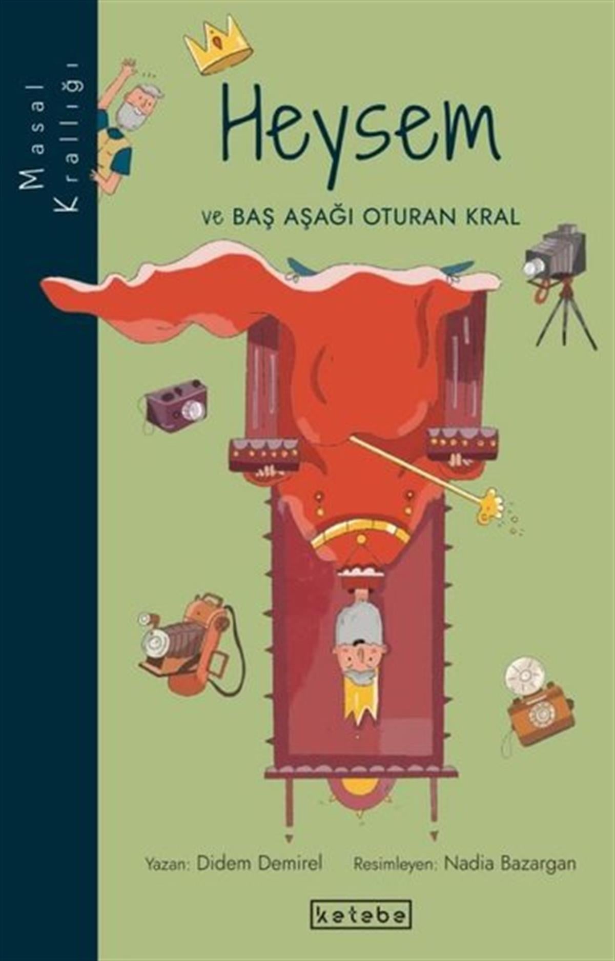 Didem DemirelÇocuk Gençlik RomanlarıBaş Aşağı Oturan Kral