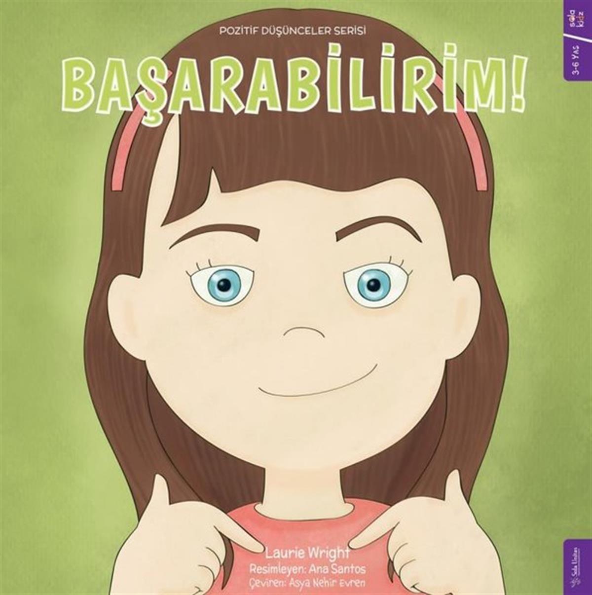 Laurie WrightEgitim Etkinlik KitaplariBaşarabilirim! Pozitif Düşünceler Serisi
