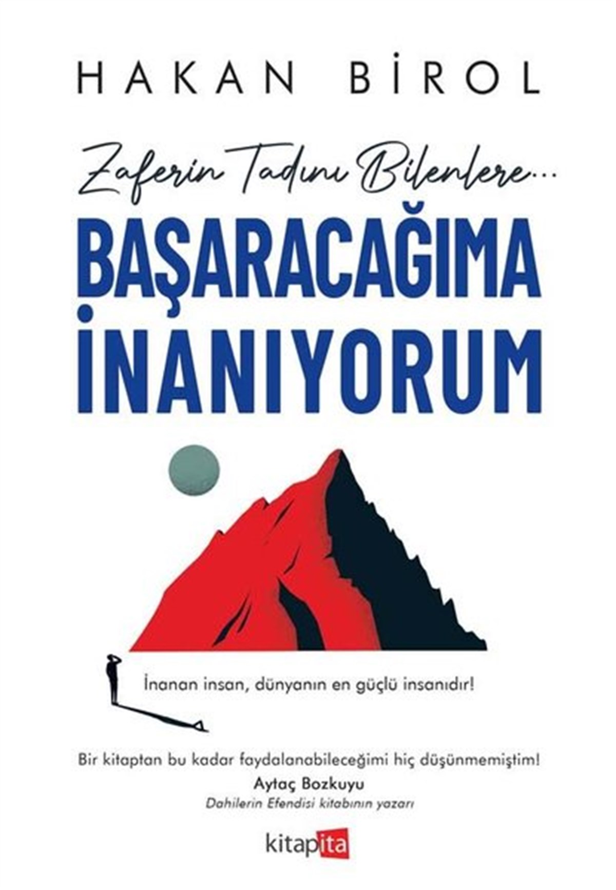 Hakan BirolKişisel Gelişim KitaplarıBaşaracağıma İnanıyorum