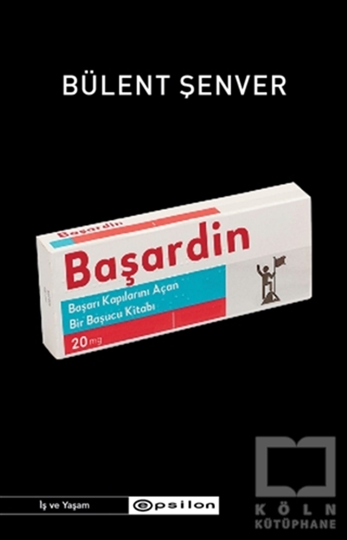 Bülent ŞenverKişisel Gelişim KitaplarıBaşardin