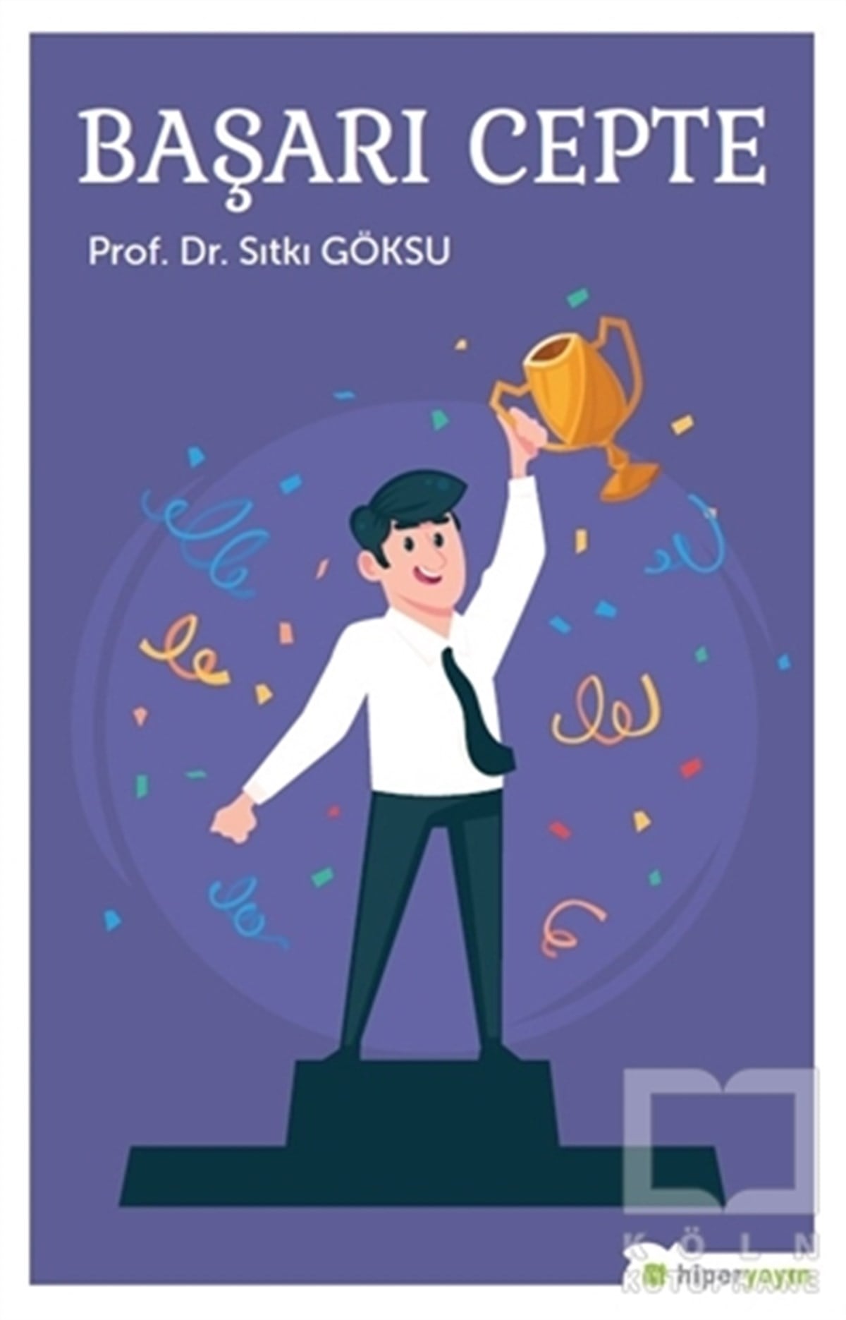 Sıtkı GöksuKişisel Gelişim KitaplarıBaşarı Cepte