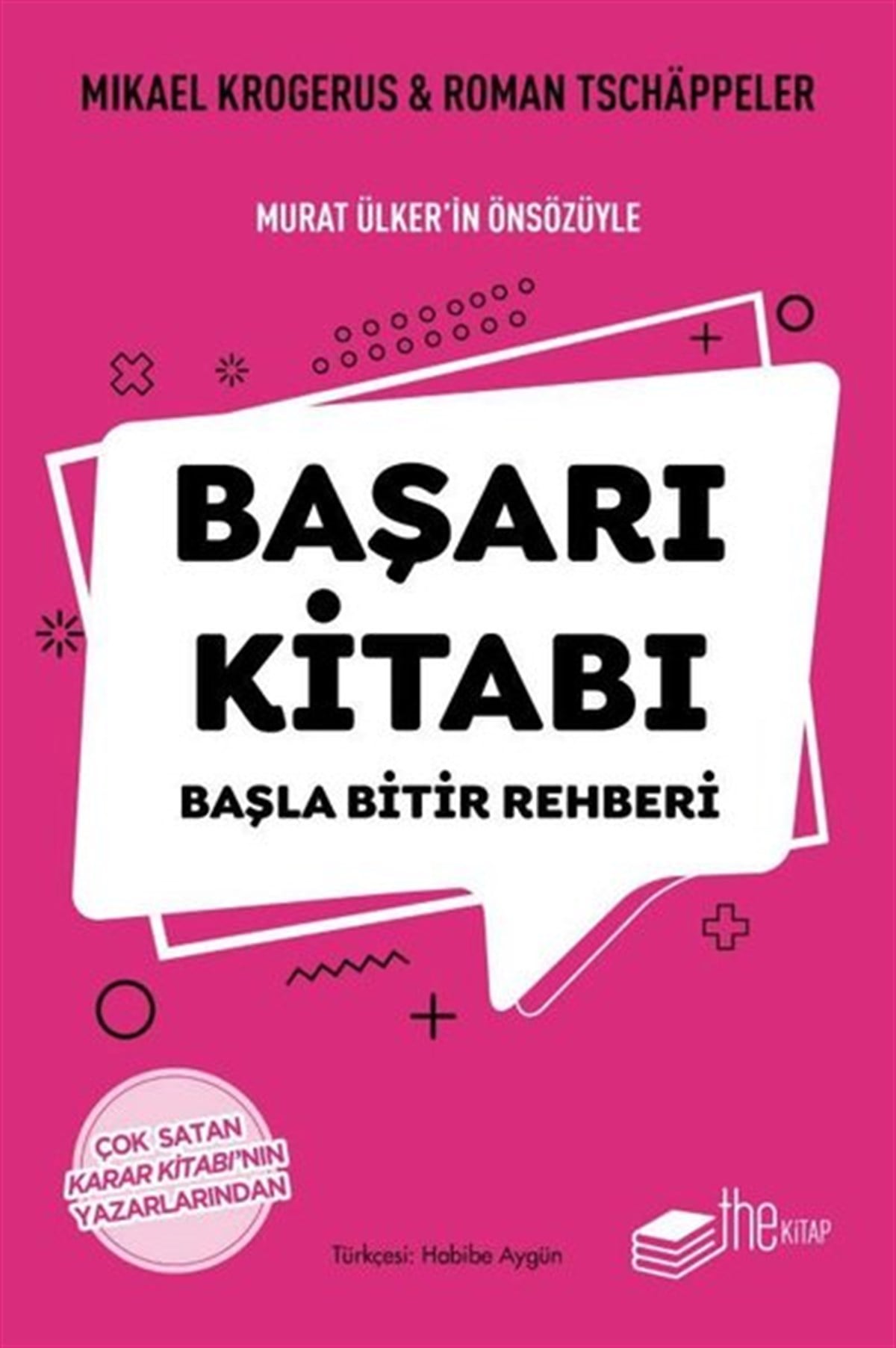 Mikael KrogerusKişisel Gelişim KitaplarıBaşarı Kitabı