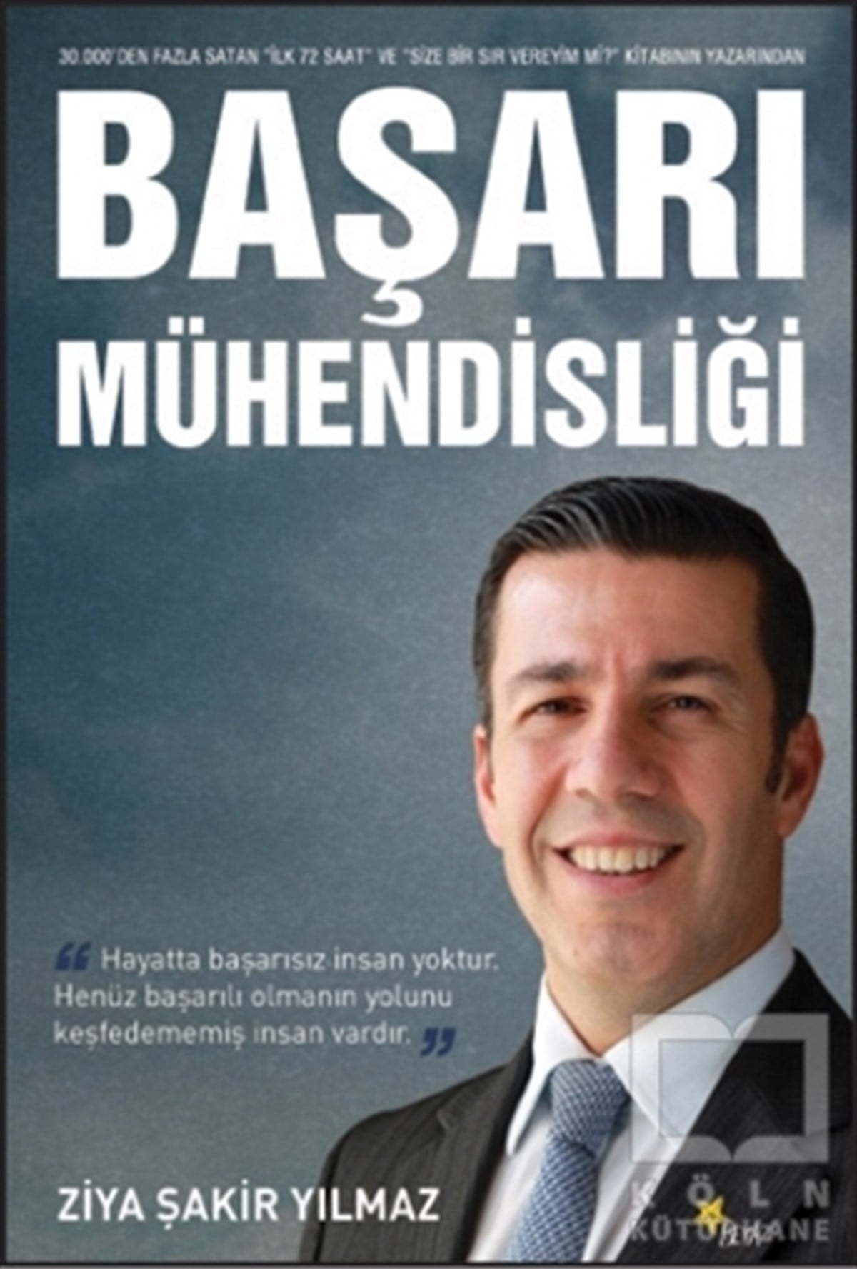 Ziya Şakir YılmazKişisel Gelişim KitaplarıBaşarı Mühendisliği