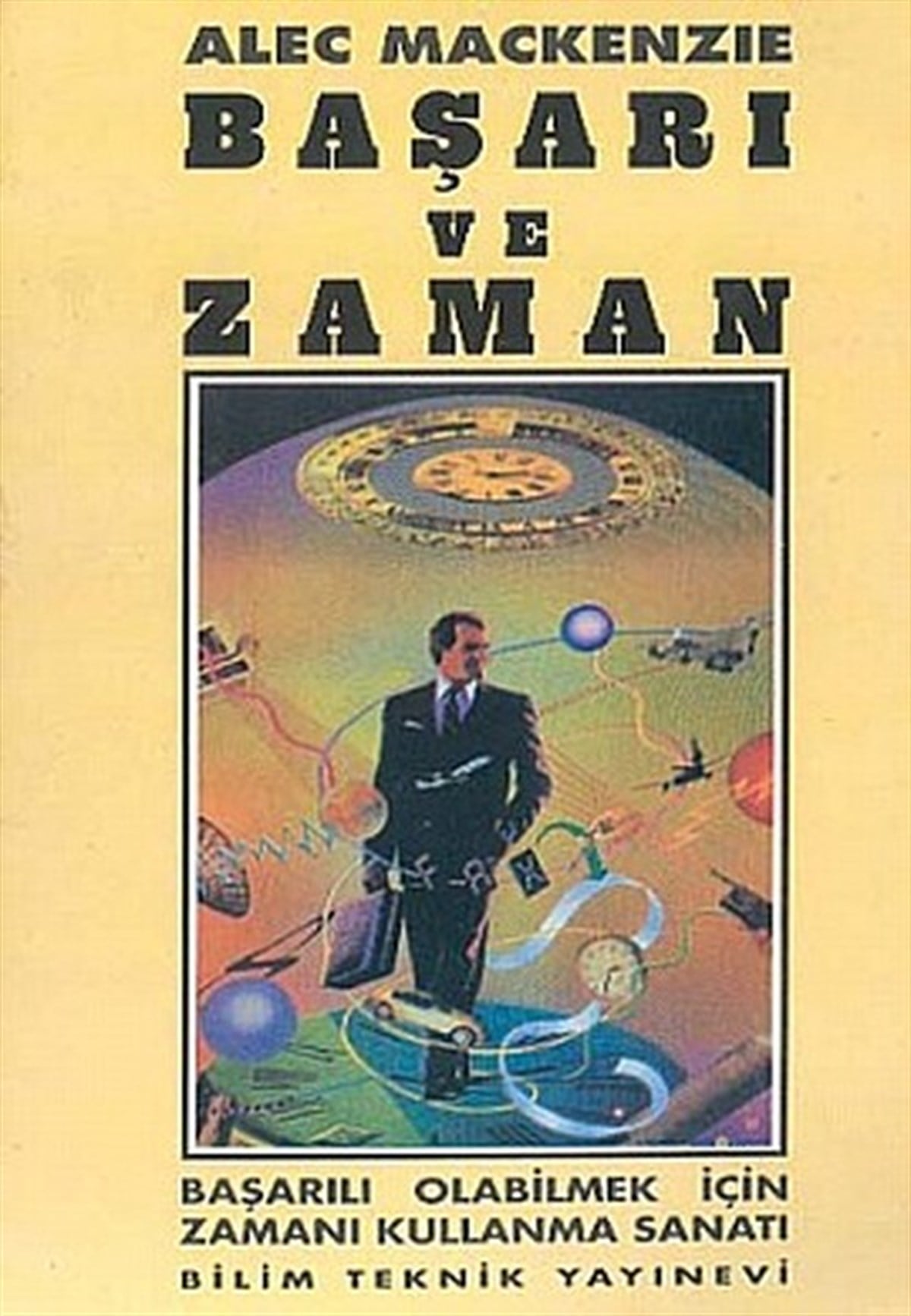 Alec MackenzieKişisel Gelişim KitaplarıBaşarı ve Zaman