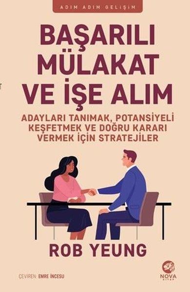 Rob YeungYönetim / İş Geliştirme / KaliteBaşarılı Mulakat ve İşe Alım