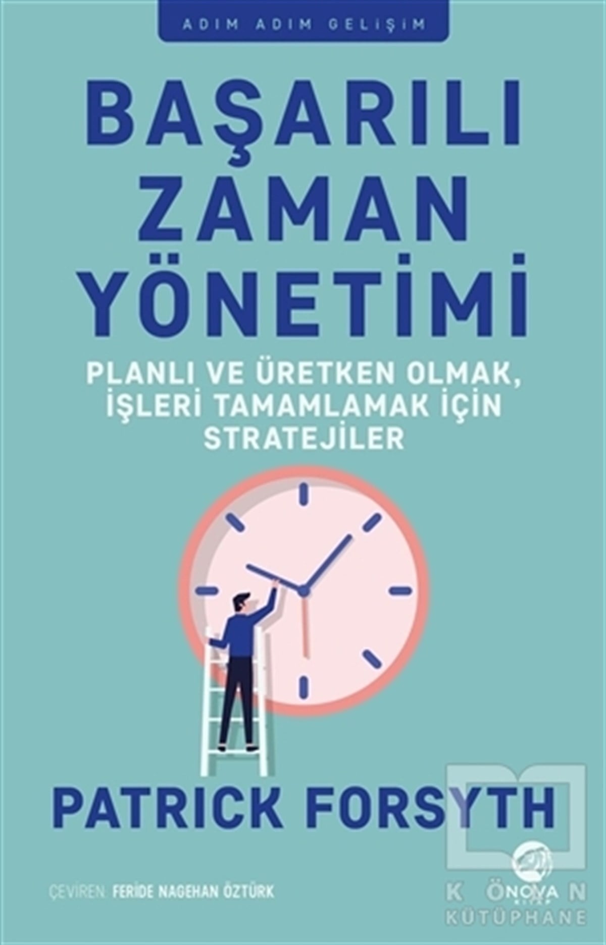 Patrick ForsythKişisel Gelişim KitaplarıBaşarılı Zaman Yönetimi