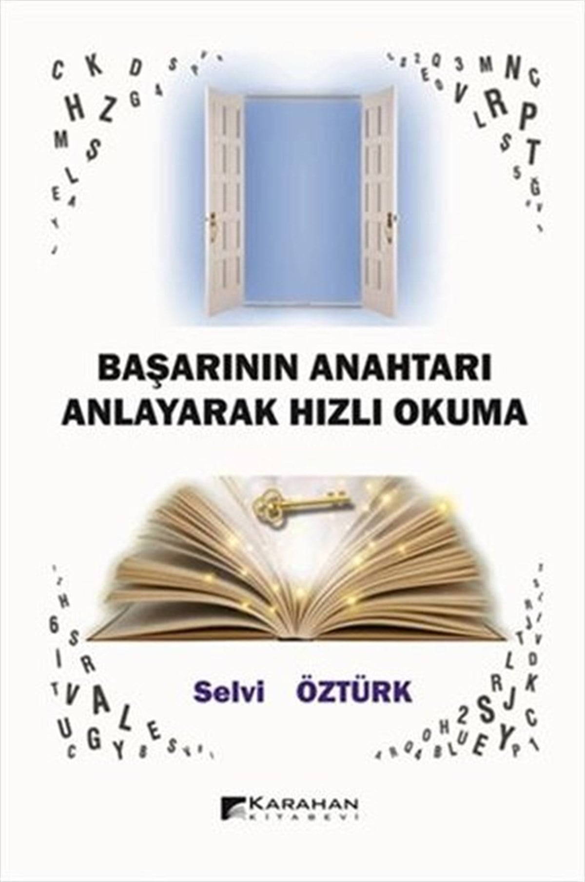 Selvi ÖztürkEğitimBaşarının Anahtarı Hızlı Okuma