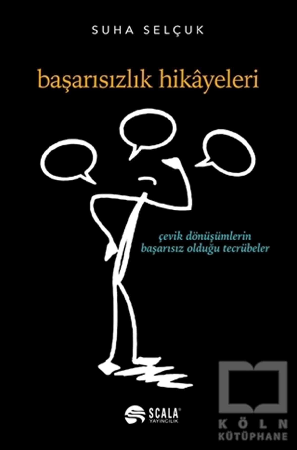 Suha SelçukKişisel Gelişim KitaplarıBaşarısızlık Hikayeleri