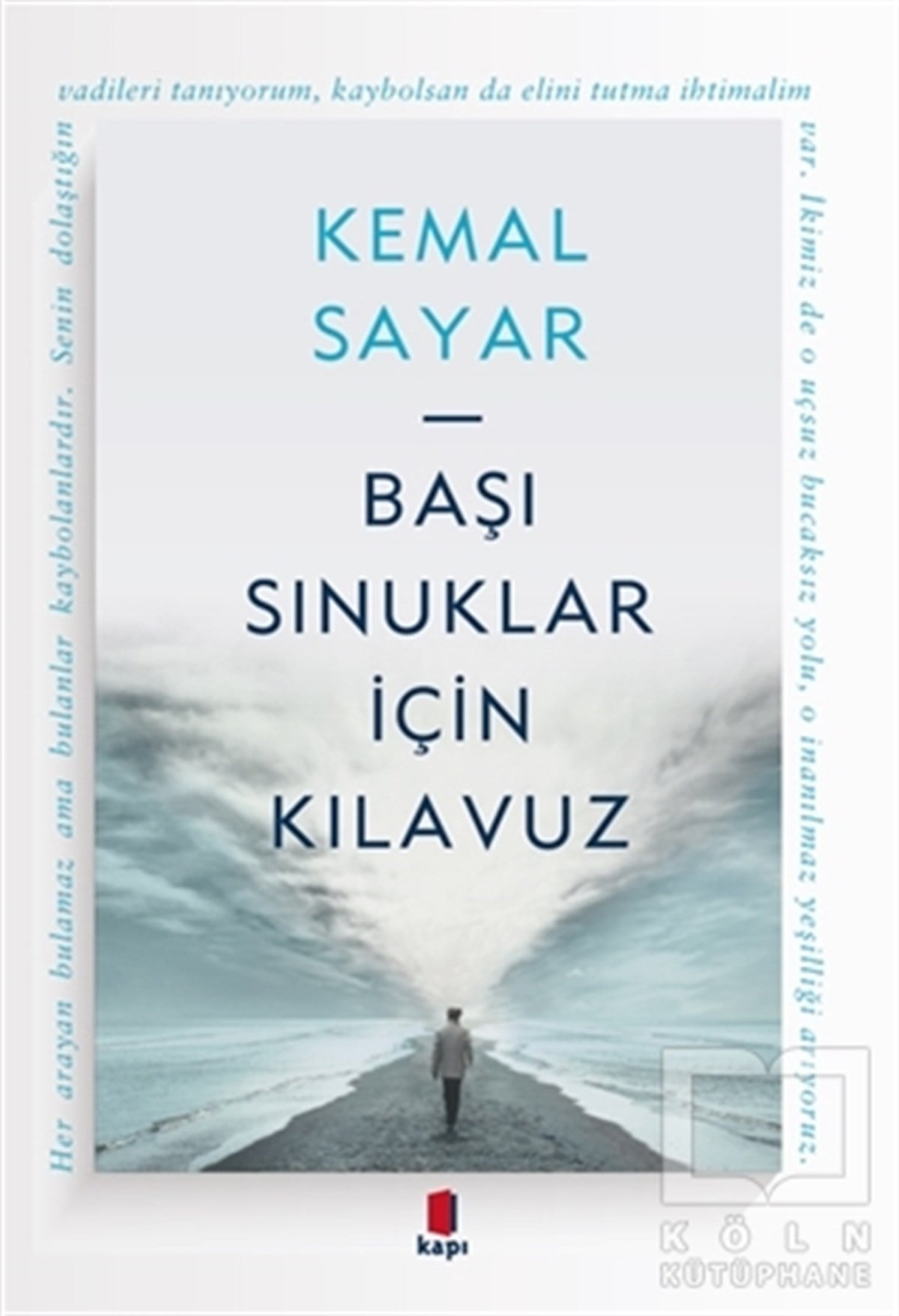 Kemal SayarKişisel GelişimBaşı Sınuklar için Kılavuz