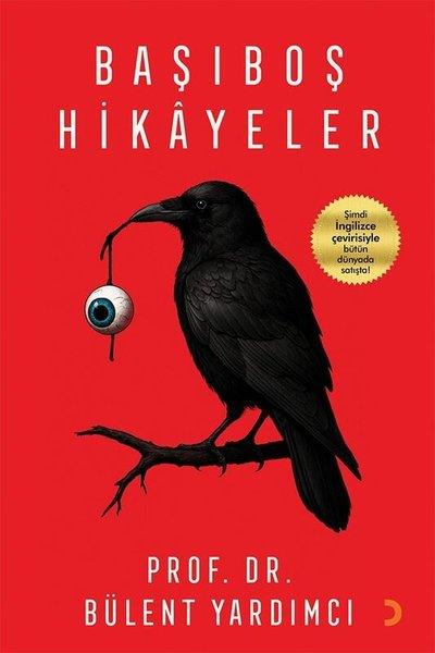 Bülent YardımcıTürk RomaniBaşıboş Hikayeler