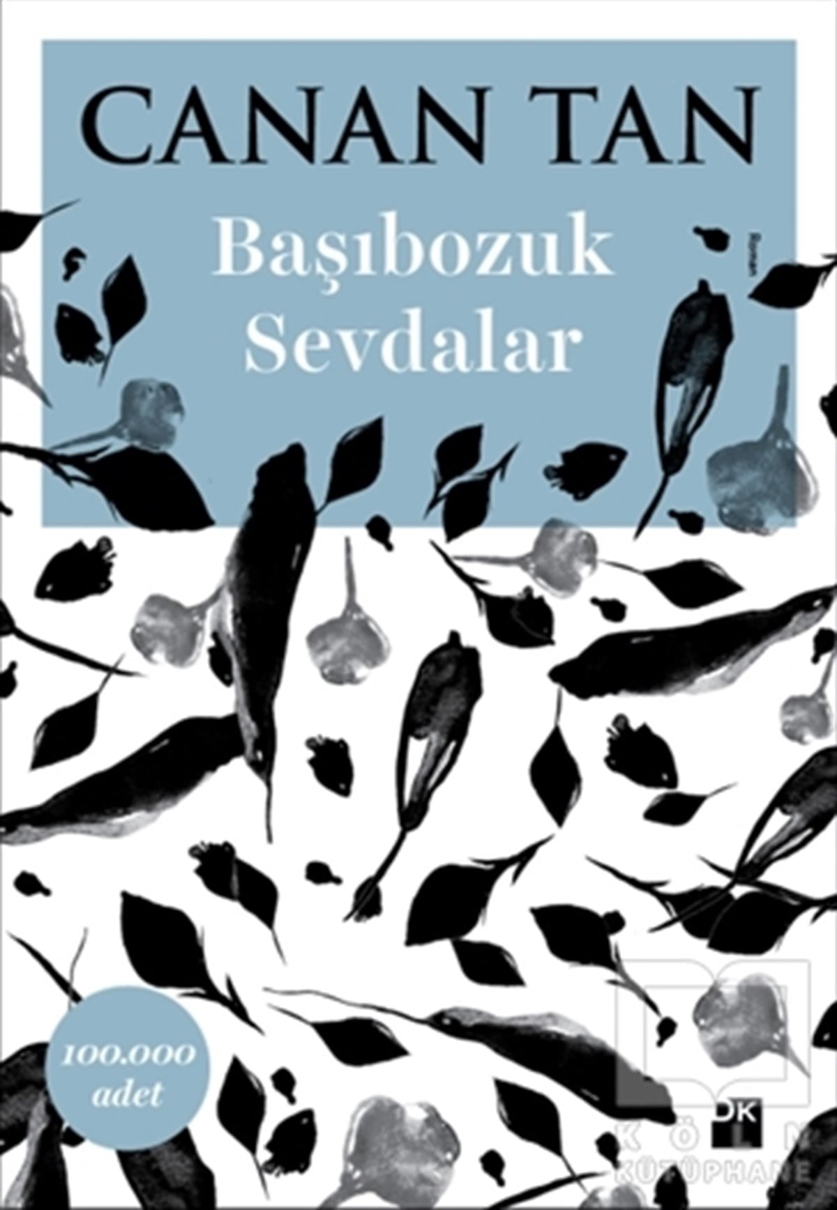 Canan TanRomanBaşıbozuk Sevdalar