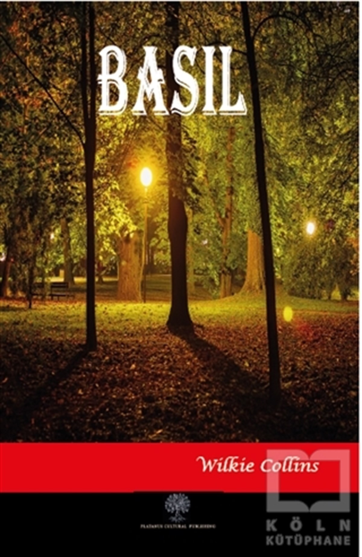 Wilkie CollinsTürkçe RomanlarBasil