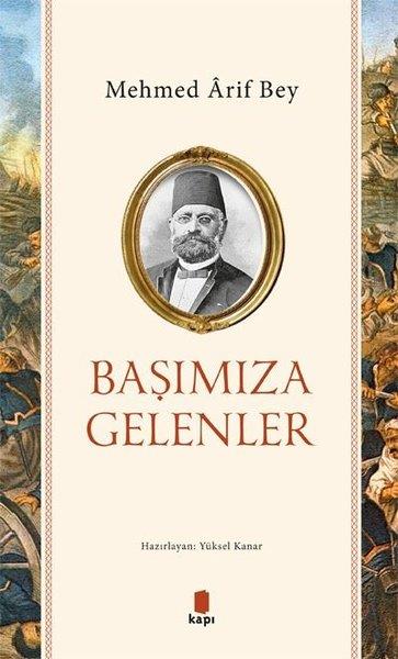 Cabbarzade Mehmed Arif BeyOsmanli TarihiBaşımıza Gelenler