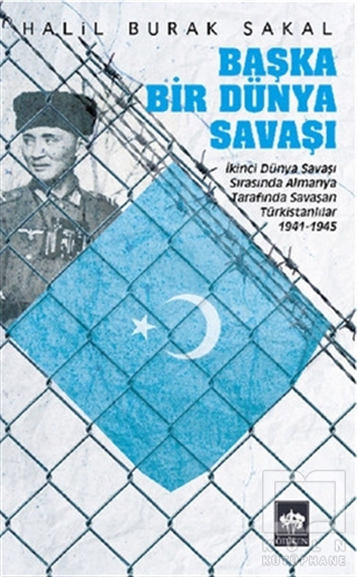 Halil Burak SakalGenel KonularBaşka Bir Dünya Savaşı