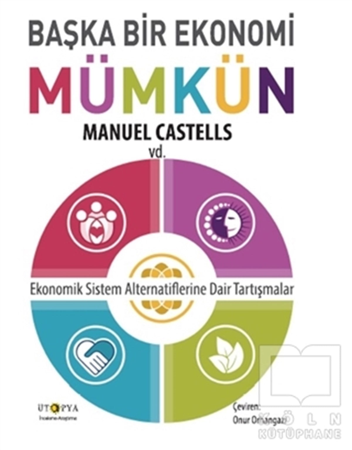 Manuel CastellsDiğerBaşka Bir Ekonomi Mümkün