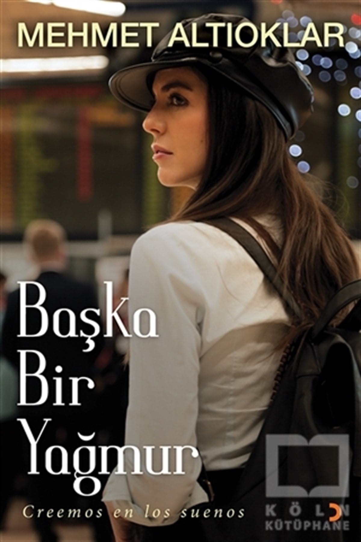 Mehmet AltıoklarRomanBaşka Bir Yağmur