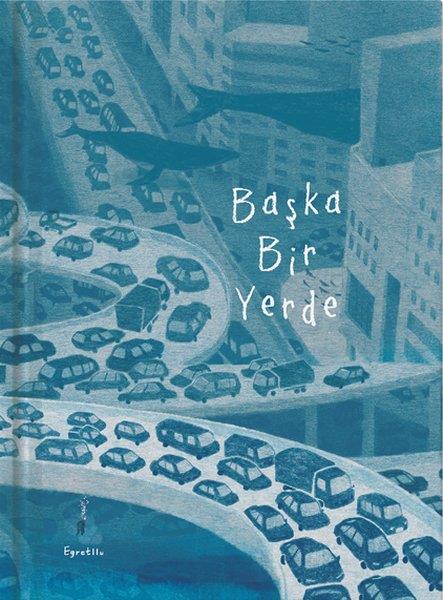EgretlluÇocuk Gençlik RomanlarıBaşka Bir Yerde