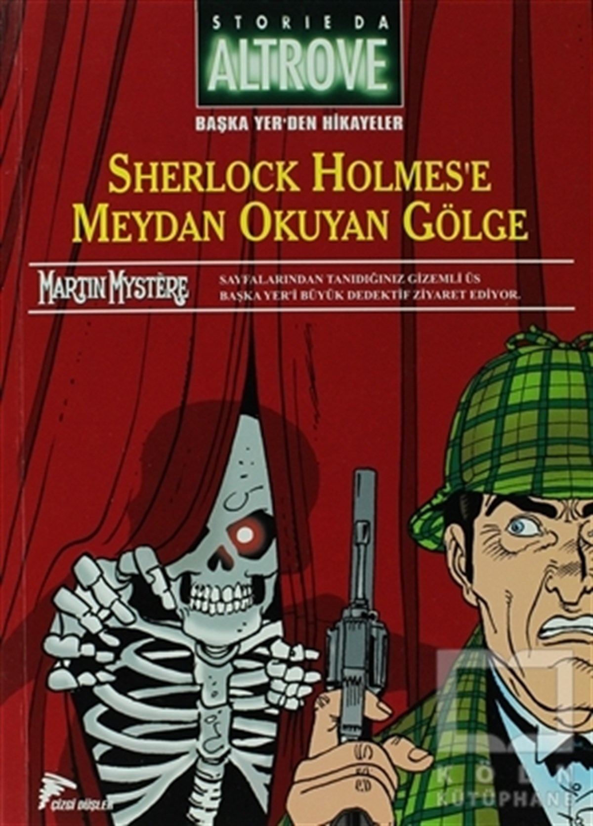 Carlo RecagnoÇizgi RomanBaşka Yer'den Hikayeler - 2 Sherlock Holmes'e Meydan Okuyan Gölge