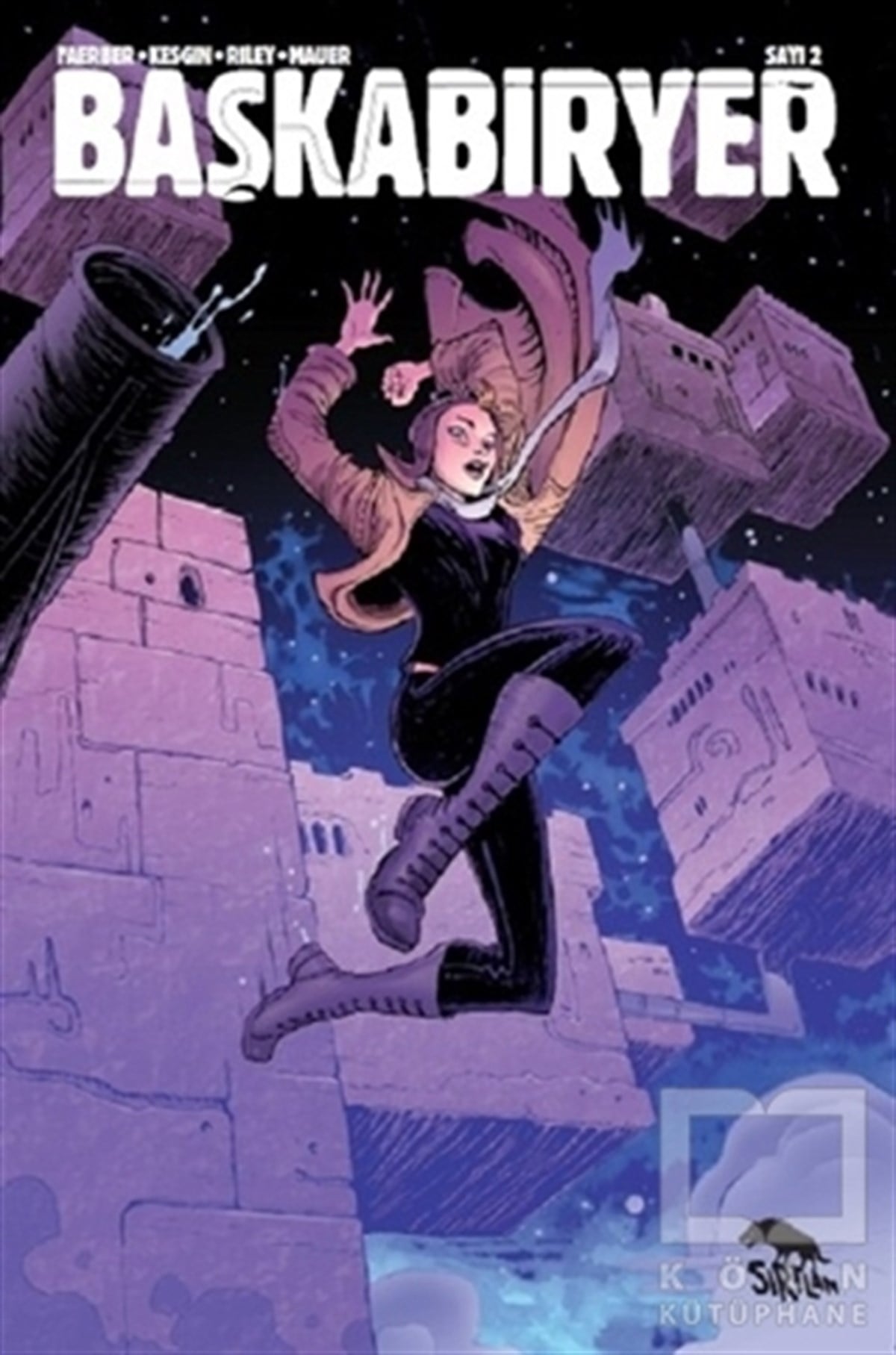 Jay FaerberÇizgi RomanBaşkabiryer Sayı 2