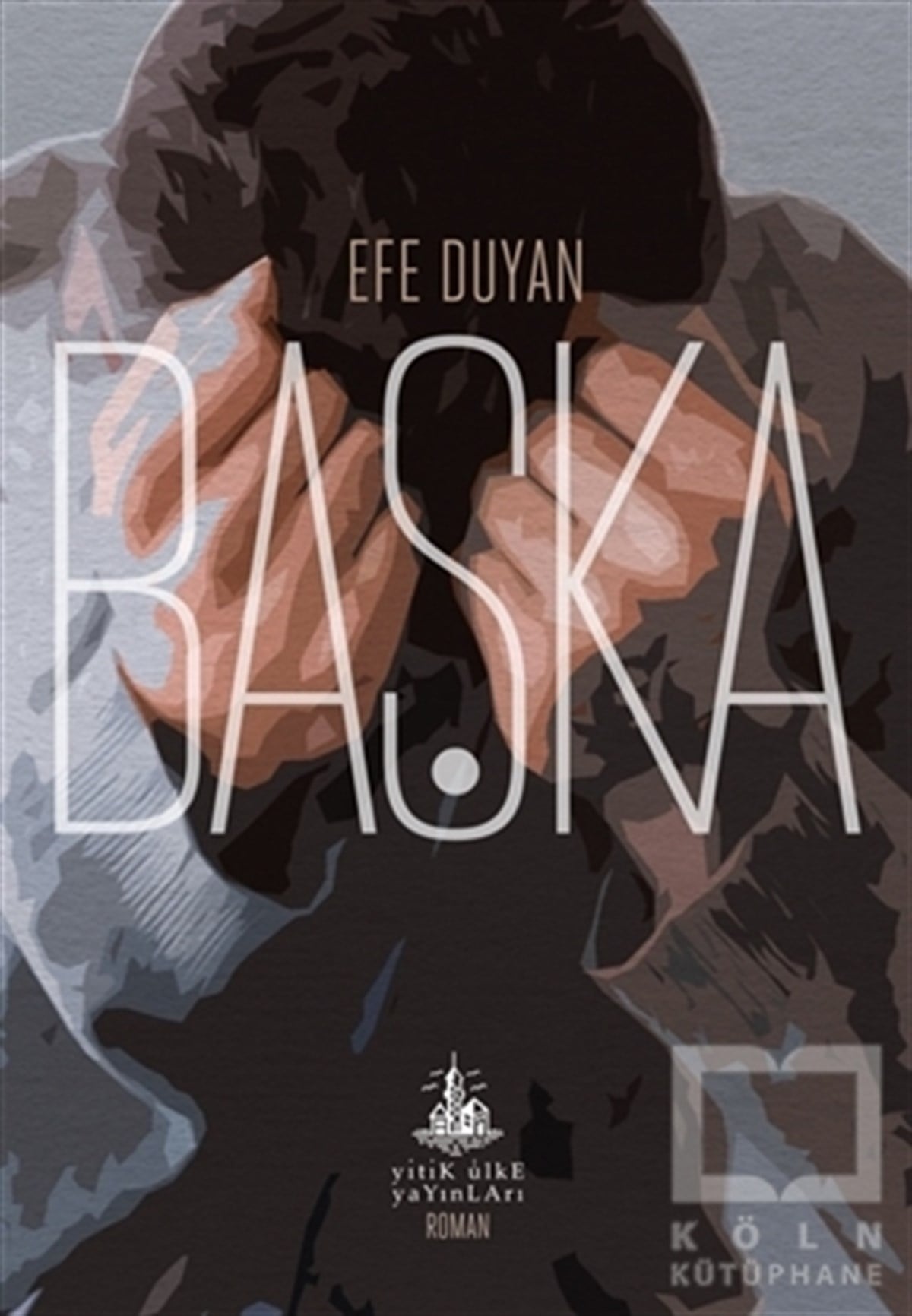 Efe DuyanTürkçe RomanlarBaşka