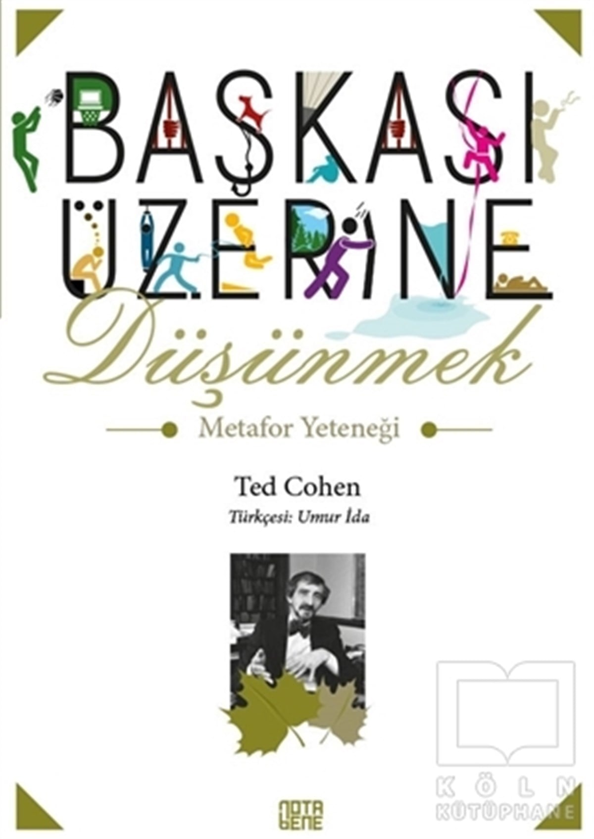 Ted CohenAraştırma-İnceleme-ReferansBaşkası Üzerine Düşünmek
