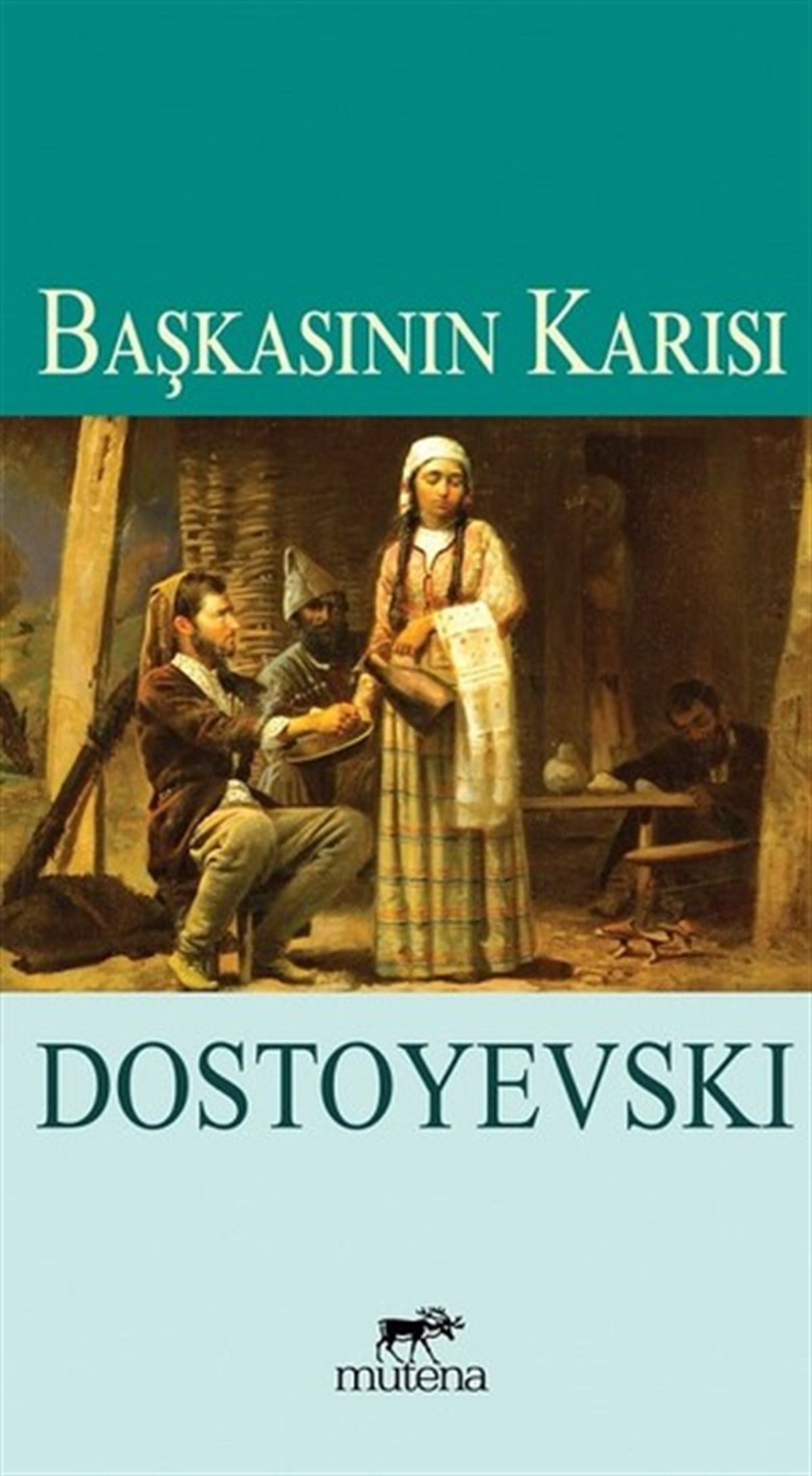 Fyodor Mihayloviç DostoyevskiDünya RomanBaşkasının Karısı