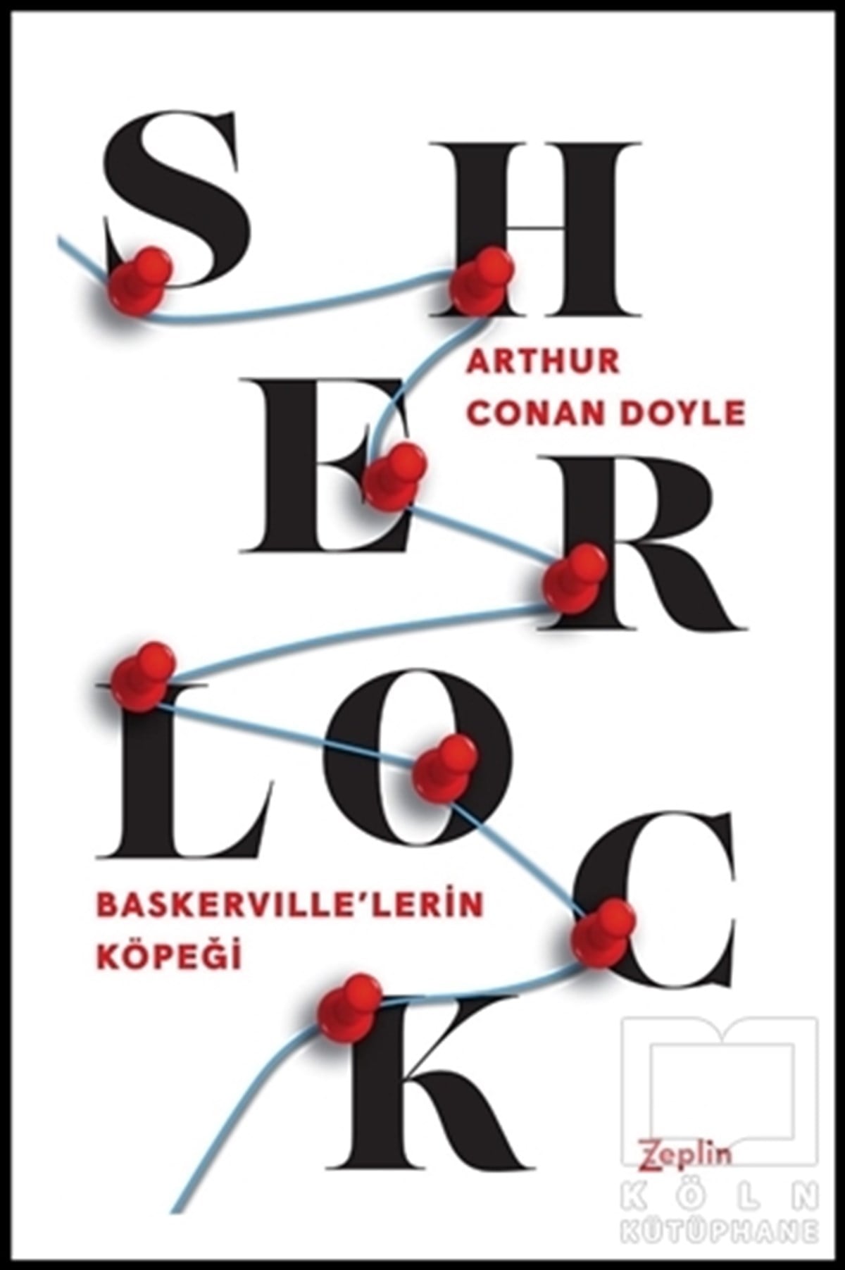 Arthur Conan DoyleRomanBaskerville'lerin Köpeği - Sherlock Holmes