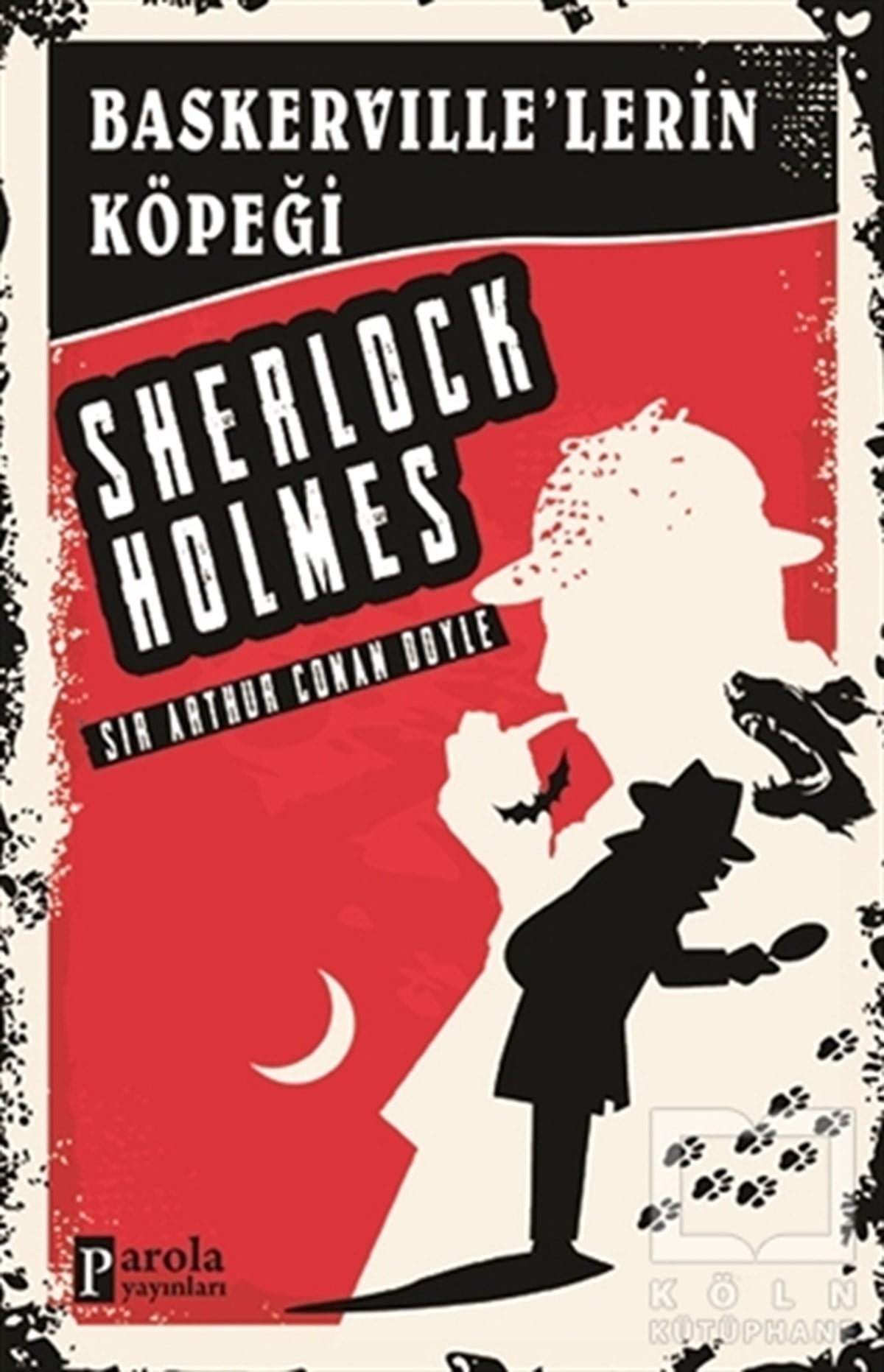 Sir Arthur Conan DoylePolisiyeBaskerville'lerin Köpeği - Sherlock Holmes
