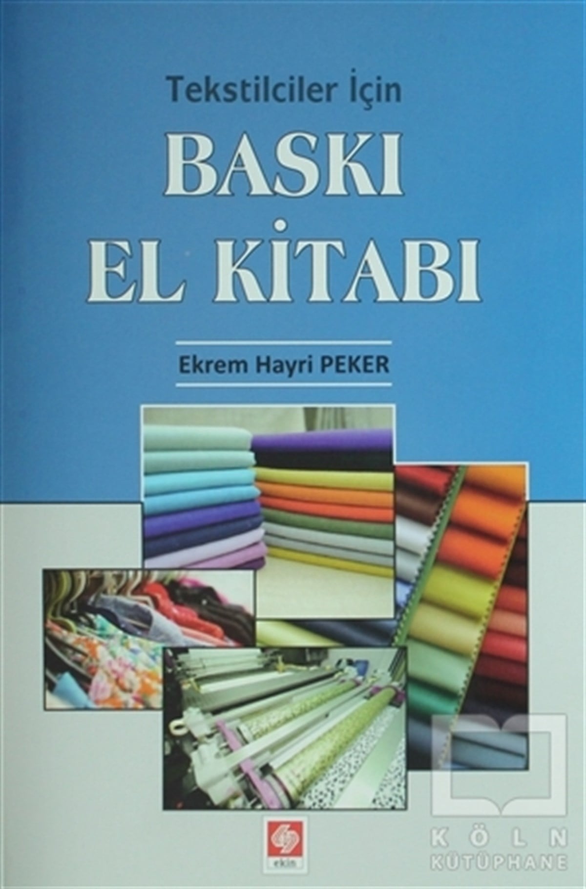 Ekrem Hayri PekerAkademikBaskı El Kitabı