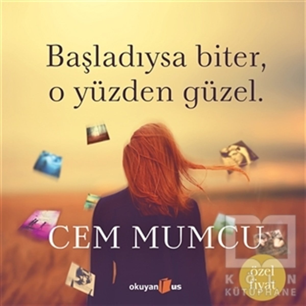 Cem MumcuAşkBaşladıysa Biter, O Yüzden Güzel