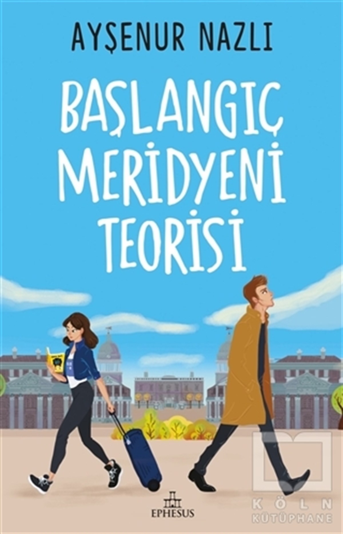 Ayşenur NazlıTürkçe RomanlarBaşlangıç Meridyeni Teorisi