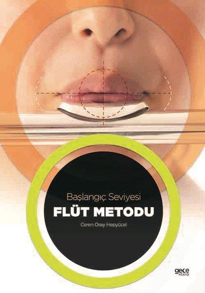 Ceren Oray HepyücelMüzik KitaplarıBaşlangıç Seviyesi Flüt Metodu