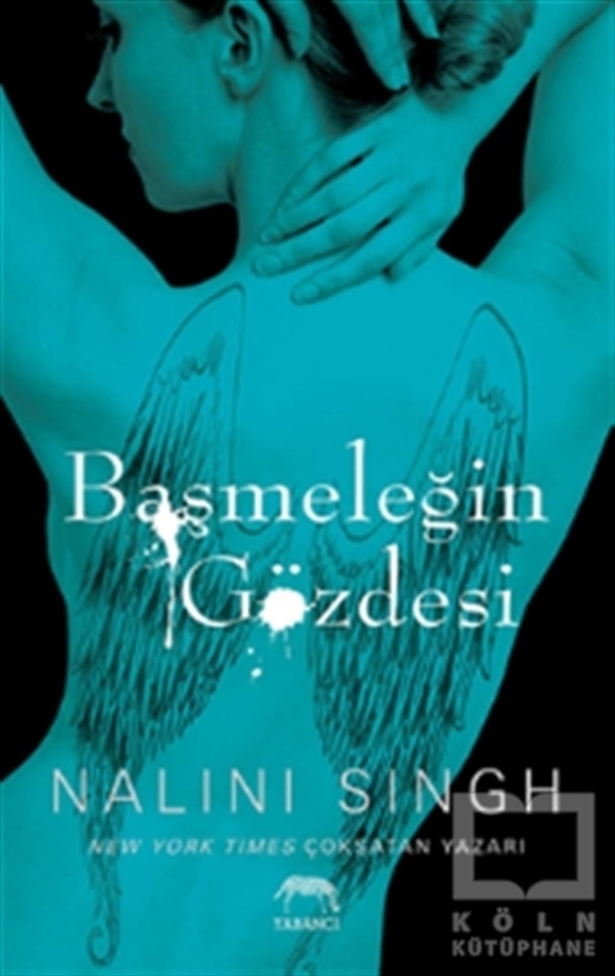 Nalini SinghRomanBaşmeleğin Gözdesi