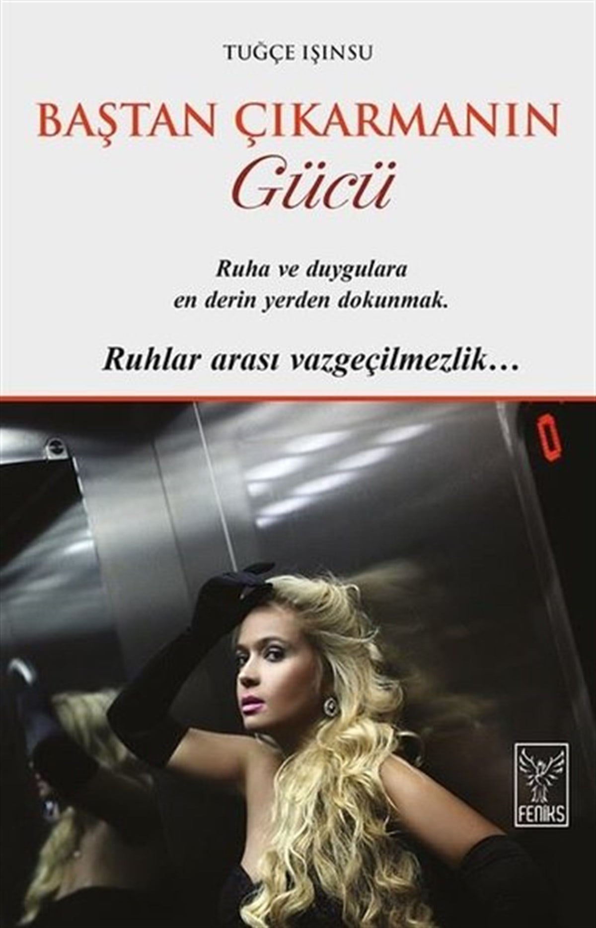 Tuğçe IşınsuKişisel Gelişim KitaplarıBaştan Çıkarmanın Gücü