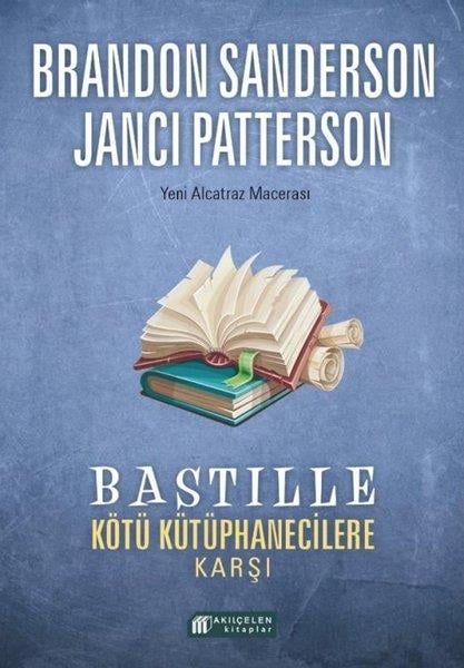 Brandon SandersonFantastik Kitaplar & Fantastik RomanlarBastille Kötü Kütüphanecilere Karşı - Yeni Alcatraz Macerası