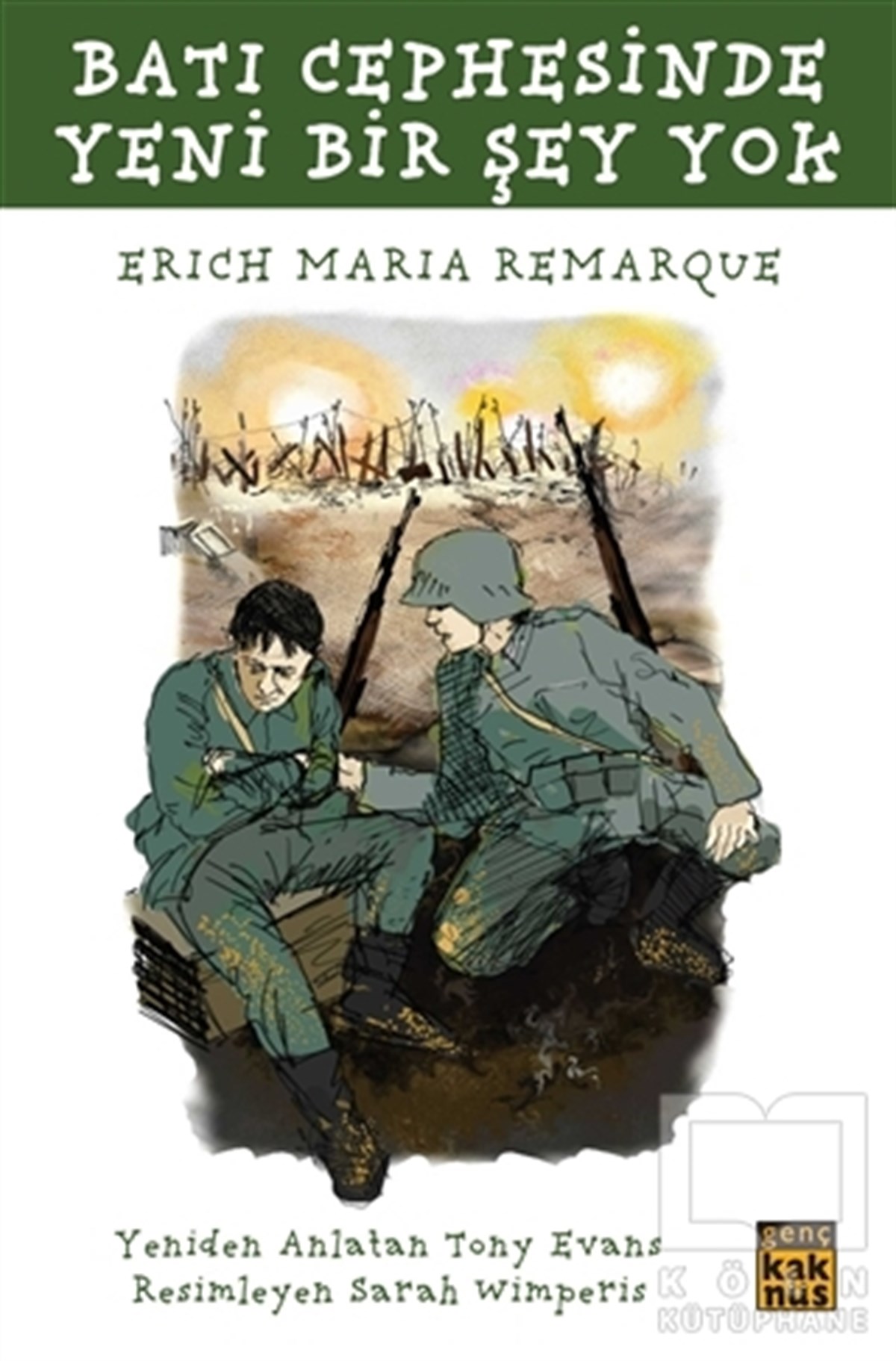 Erich Maria RemarqueDünya KlasikleriBatı Cephesinde Yeni Bir Şey Yok