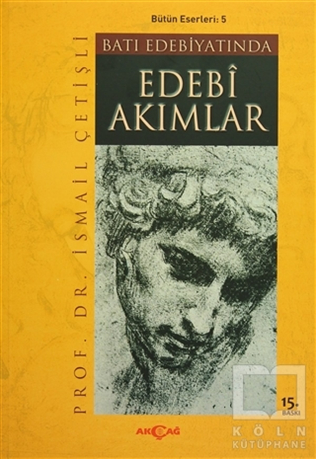 İsmail ÇetişliAraştırma-İnceleme-ReferansBatı Edebiyatında Edebi Akımlar