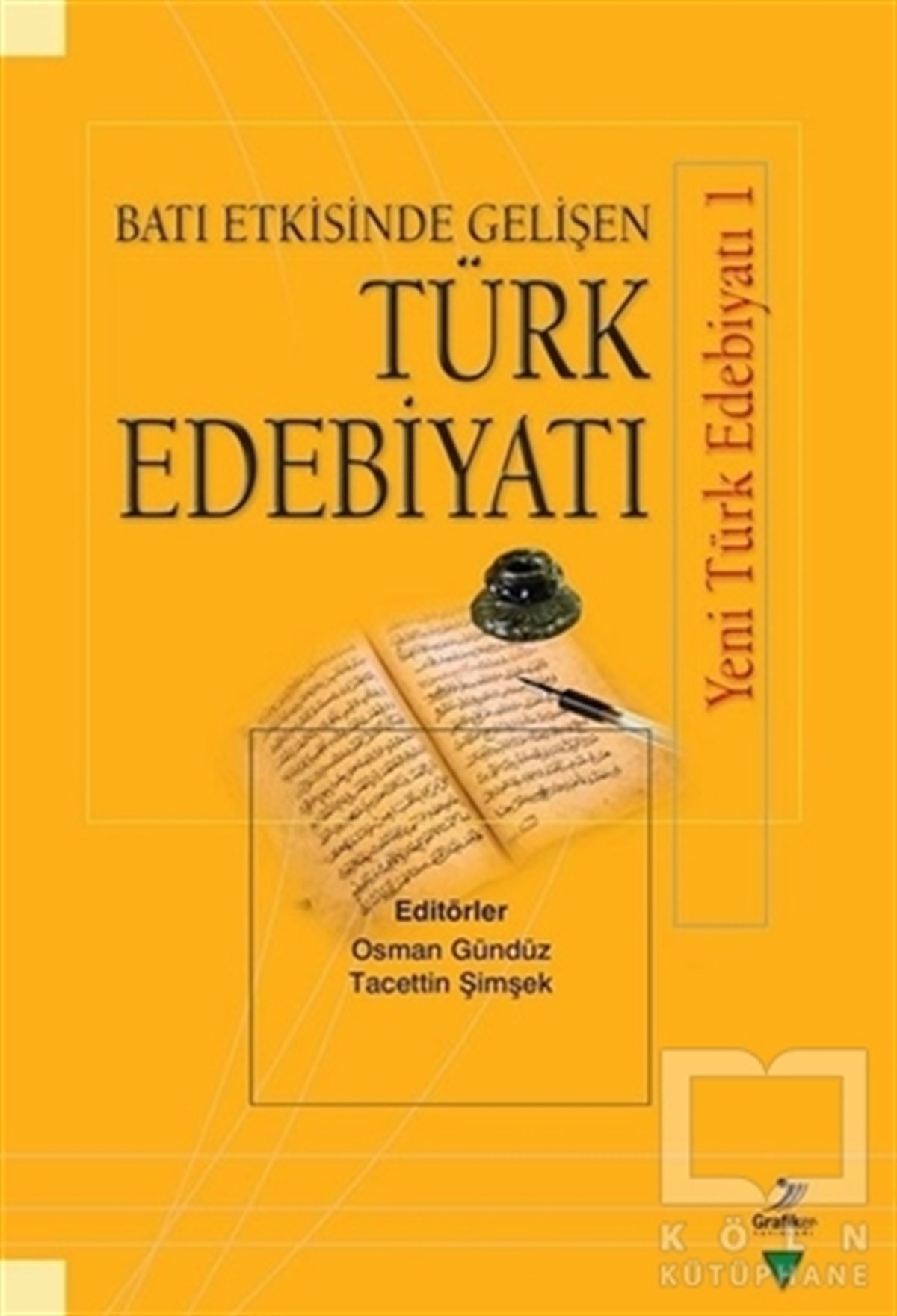 KolektifAraştırma-İnceleme-ReferansBatı Etkisinde Gelişen Türk Edebiyatı