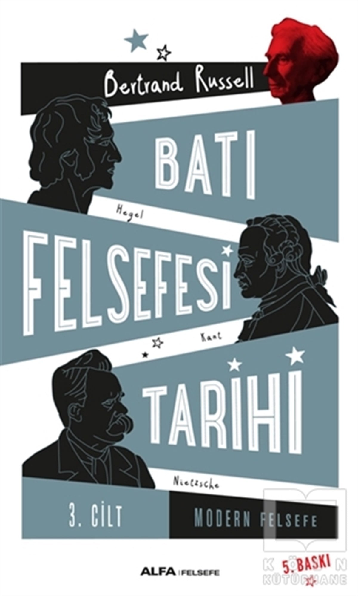 Bertrand RussellFelsefe Tarihi KitaplarıBatı Felsefesi Tarihi (Cilt 3)