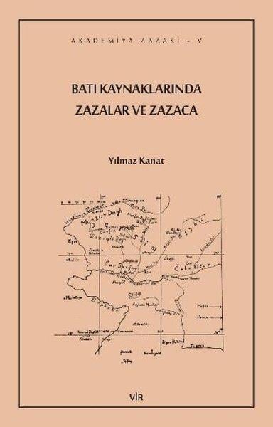 Yılmaz KanatEtnolojiBatı Kaynaklarında Zazalar ve Zazaca