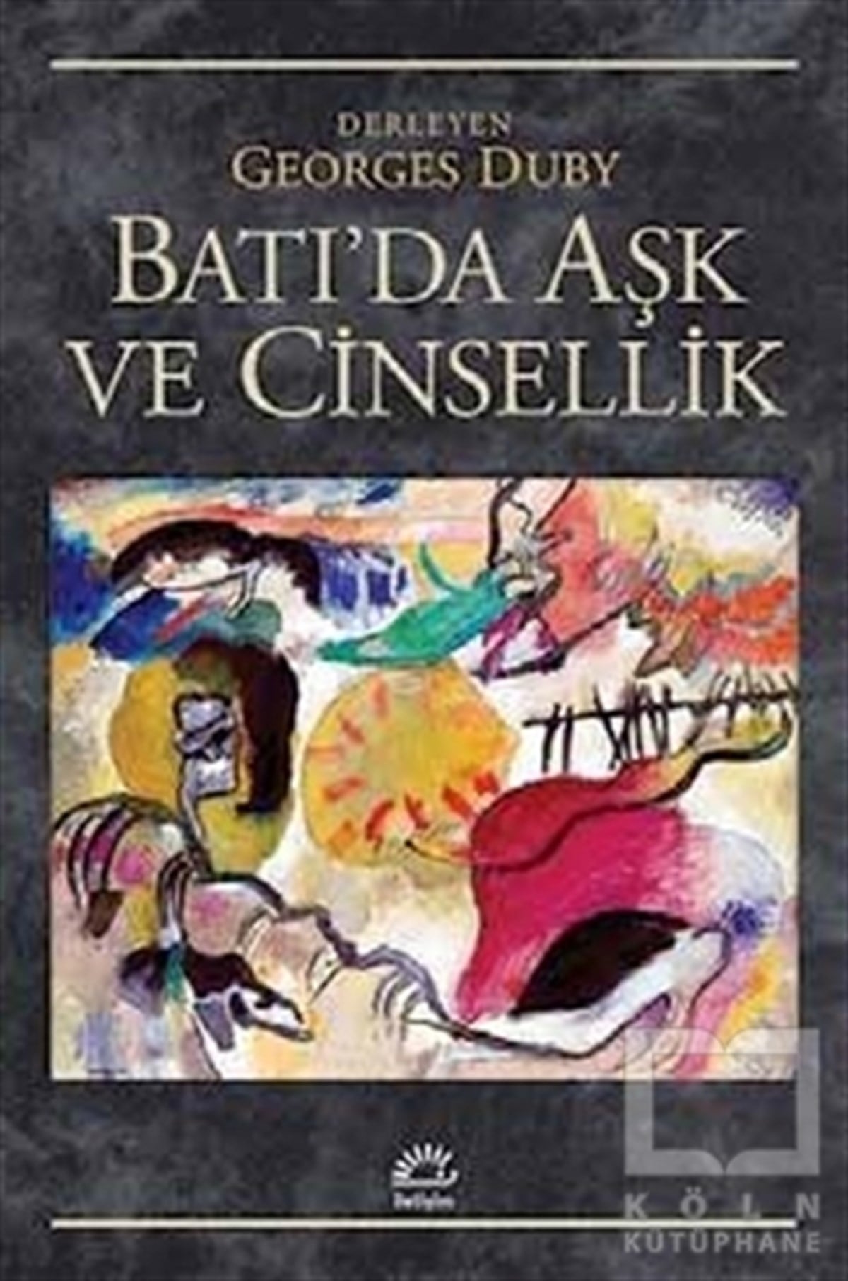 Georges DubyDünya TarihiBatı'da Aşk ve Cinsellik
