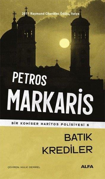 Petros MarkarisPolisiye Romanlar & Cinayet RomanlarıBatık Krediler - Bir Komiser Haritos Polisiyesi 6