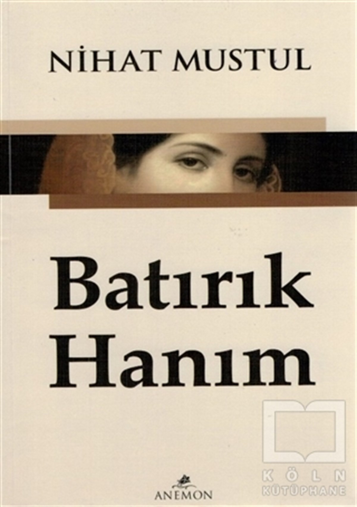 Nihat MustulÖyküBatırık Hanım