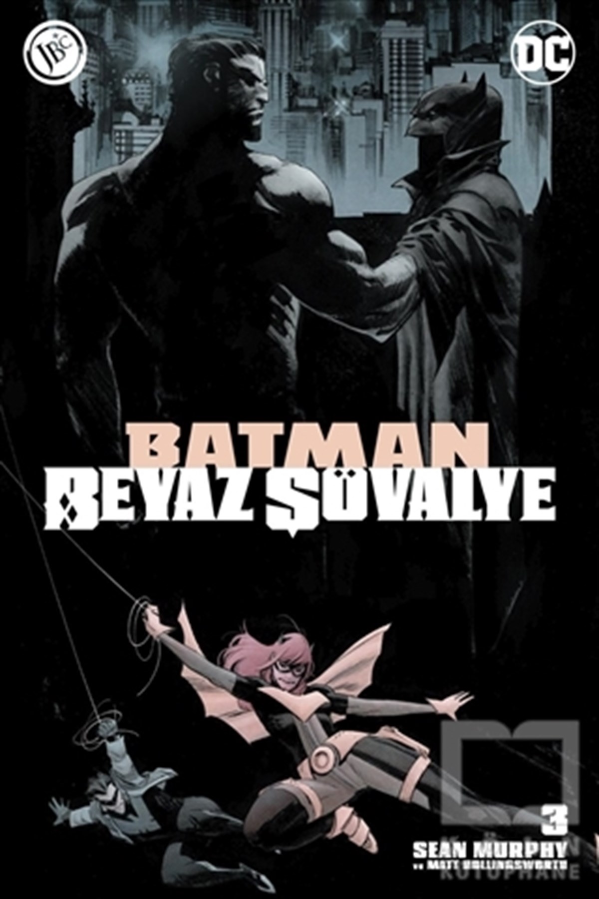 Sean MurphyÇizgi RomanBatman Beyaz Şövalye Sayı 3