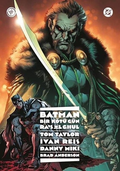 Tom TaylorÇizgi RomanlarBatman: Bir Kötü Gün: Ra's Al Ghu