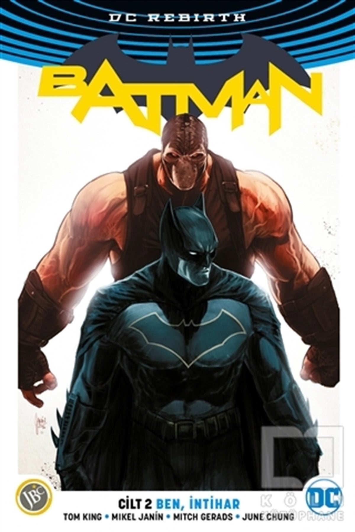 Tom KingÇizgi RomanBatman Cilt 2 - Ben İntihar