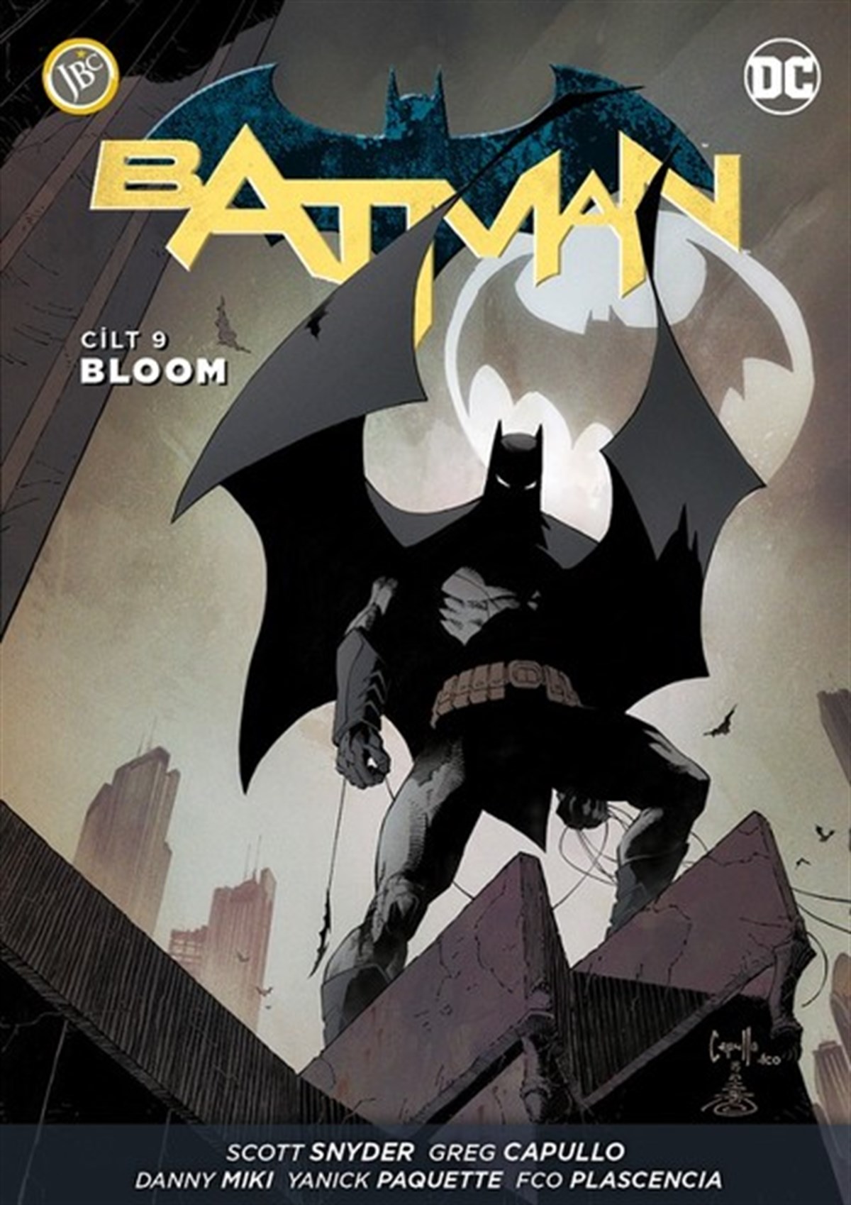 Scott SnyderÇizgi RomanlarBatman Cilt 9: Bloom