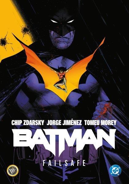 Chip ZdarskyÇizgi RomanlarBatman: Failsafe